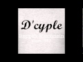D'cyple - I Love This