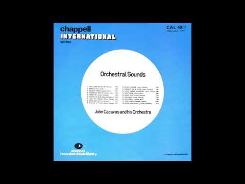 [Chappell] CAL 4011 - John Cacavas And His Orchestra - Orchestral Sounds 1974