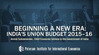 Arvind Subramanian: Beginning a New Era: India’s Union Budget 2015-16