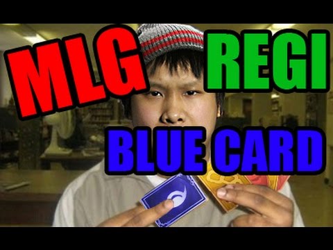 MLG PARODY -REGINALD BLUE CARD