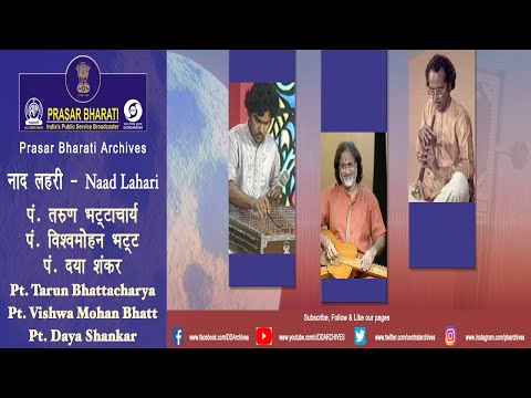Naad Lahari | Pt. Vishwa Mohan Bhatt, Tarun Bhattacharya & Daya Shankar | Raag - Madhuvanti
