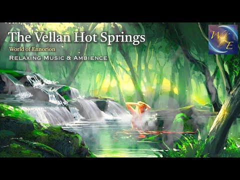 Relaxing Fantasy RPG Music & Hot Spring Ambience for Creative Minds || The Vellan Hot Springs *4k*