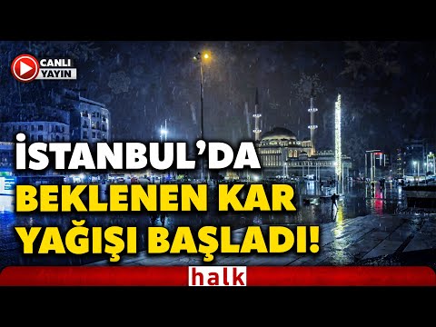 #CANLI İstanbul’da kar yağışı başladı! İşte renkli görüntüler...
