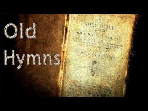 2 Hours Non Stop Old hymns  - no instruments - Old Timeless Gospel Hymns Classics