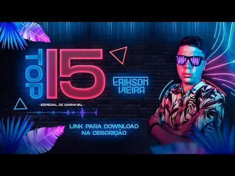 CD Top 15 - DJ Erikson Vieira