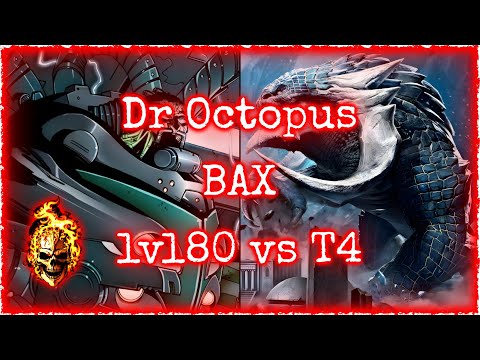 Dr Octopus T4 vs lvl80 - BAX Silêncio - MFF
