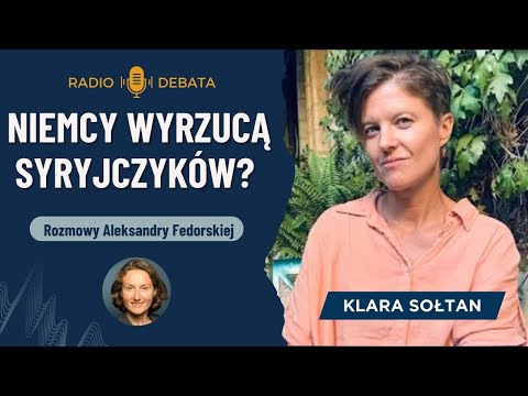 Co świat arabski myśli o powrocie Syryjczyków z Niemiec do Syrii? Rozmowa z Klarą Sołtan