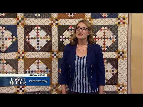 Love of Quilting Preview: Patchworthy (Episode 3203)