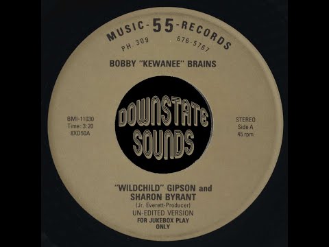 Thumbnail for "Wildchild" Gipson & Sharon Bryant - Bobby "Kewanee" Brains [Music 55, 1989] by Sharon Bryant