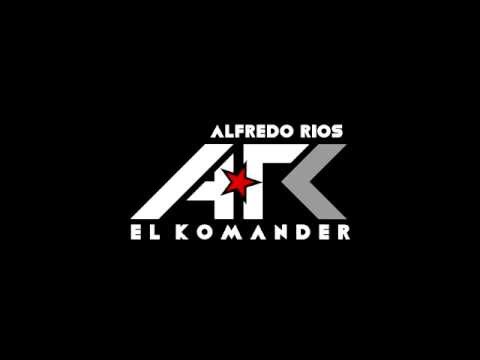 Alfredo "El Komander" Ríos - Hot Toca (Previo)