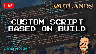 UO Outlands New Expansion Broke My Script - Making a new one based on your build
