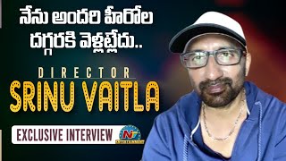 Srinu Vaitla Exclusive Interview