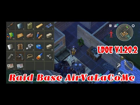 Raid AirVaLaCoMe | Last Day on Earth v 1.20.2