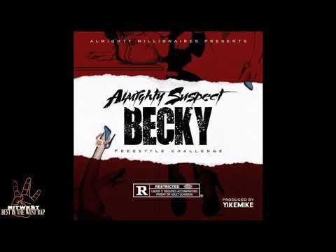 Almighty Suspect - Becky [FREESTYLE CHALLENGE]