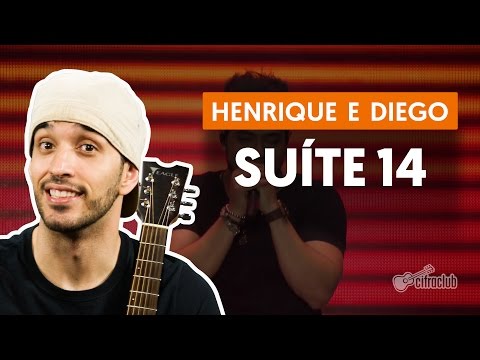 Suíte 14 - Henrique e Diego