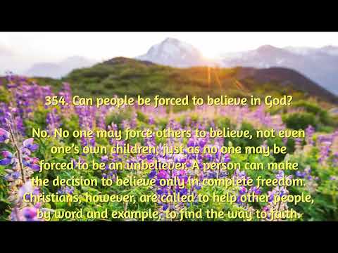 #Saggezza Day 281: Youcat: Can people be forced to believe in God?#