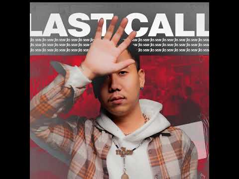 SEav JKS - LAST CALL ( OFFICIAL LYRICS )
