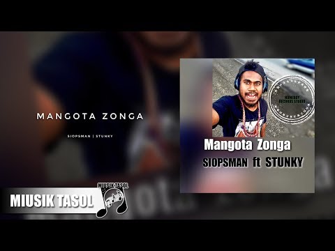Siopsman - Mangota Zonga (ft. Stunky)