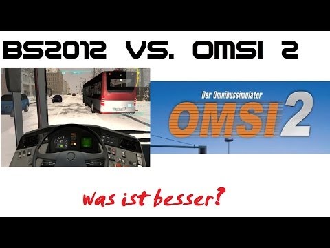 Bus-Simulator 2012 VS. OMSI 2 (Gelenkbusse + Fahrverhaltens- Test)