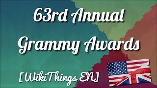 63rd Annual Grammy Awards [WikiThings EN]