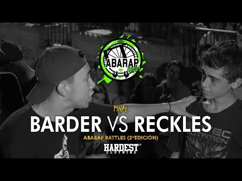 BARDER vs RECKLES - Final - Abarap Battles (2º Edición)