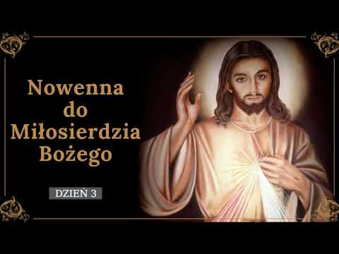 3/9 Nowenna do Miłosierdzia Bożego - DZIEŃ 3 - Zmartwychwstanie Pańskie