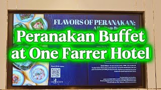 Peranakan Buffet at One Farrer Hotel #peranakan #buffet #singapore