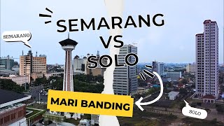 Download lagu Semarang vs. Solo: Two metropolitan cities in Central Java. Which is more advanced? mp3