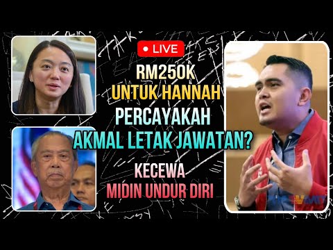 HRC LIVE!! - SAH AKMAL LETAK JAWATAN BESOK | RM650K UNTUK HANNAH - PAS SEDIA TIN MILO |