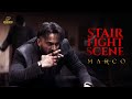 Marco Stair Fight Scene Haneef Adeni Shareef Muhammed Unni Mukundan