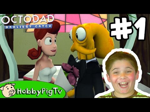 Octodad PART 1! Getting Married+Dadliest Catch Video Game HobbyPigTV