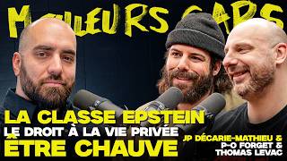 Meilleurs Gars - La classe Epstein, le droit à la vie privée et être chauve avec JP Décarie-Mathieu