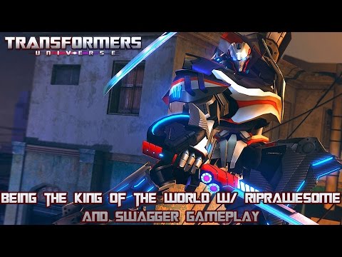 Transformers Universe - Being the King of the World w/ Riprawesome & Swagger Gameplay