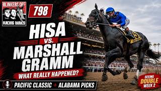 HISA vs. Marshall Gramm: What Really Happened + Pacific Classic & Alabama Picks | Blinkers Off 798