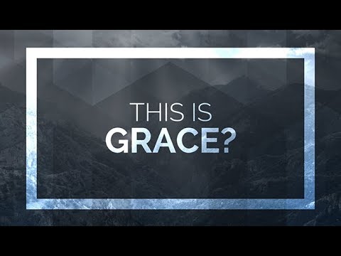 This is Grace? - 119 Ministries thumbnail