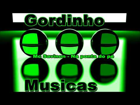 Mc Savinon   Na ponta do Pé