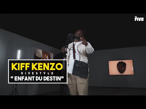 kiff kenzo - 5ivestyle "Enfant Du Destin" | The Five