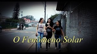 preview picture of video 'Filme - O Fenômeno Solar'