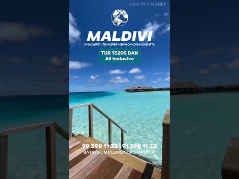 Maldiv Orolarida dam olish payti keldi 1320$ dan Tur Paket FLY PLANET 99 398 11 33 | 91 398 11 33