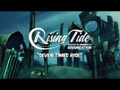 Rising Tide - Seven Times Rise (Official Music Video)