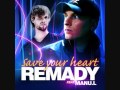 Remady Feat. Manu-L - Save Your Heart ...