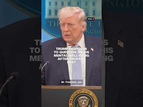 Trump responds to question on his mental well-being after profane post