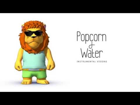 Popcorn & Water: Instrumental Visions