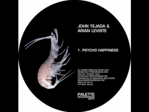 John Tejada - Psycho Happiness