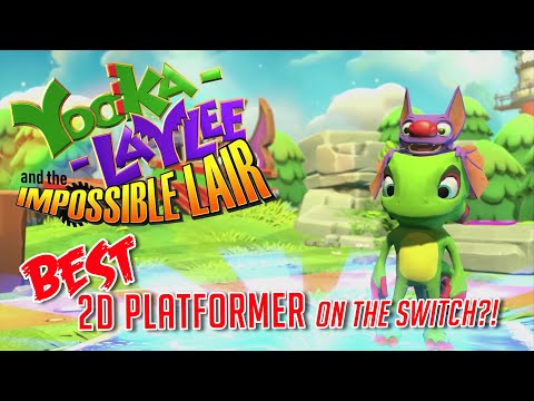 Is Yooka-Laylee and the Impossible Lair the Best 2D Platformer on the Nintendo Switch?! - Review