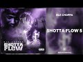 NLE Choppa Shotta Flow 5 432Hz