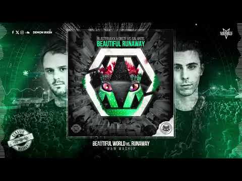 [CLASSIC] Beautiful World vs. Runaway (W&W Mashup)