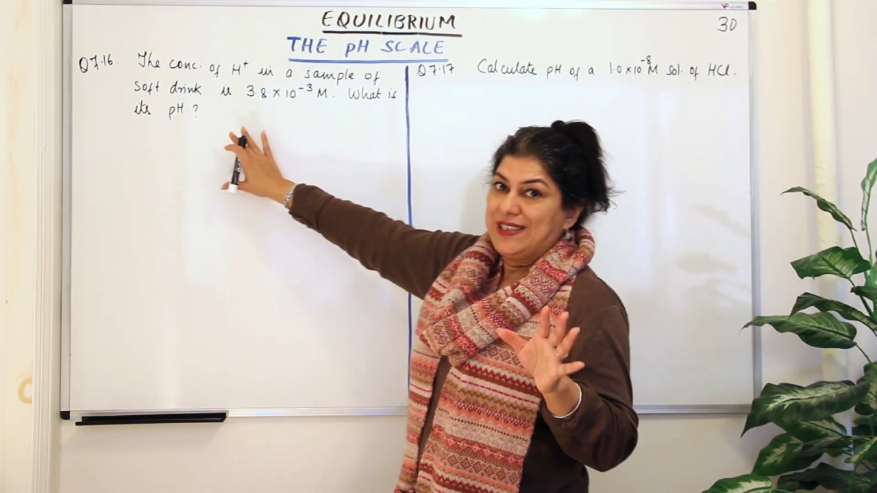 pH Scale - Practice problems - Equilibrium (Part 30)