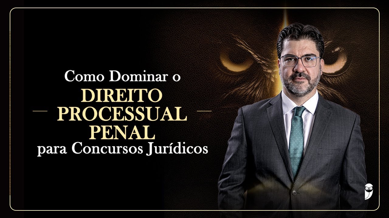 Como Dominar o Direito Processual Penal para Concursos Jurídicos - A Maior Black Friday Jurídica