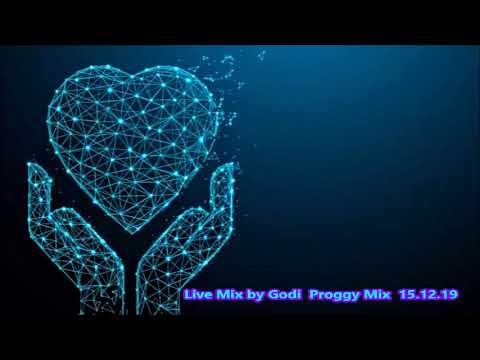 Live Mix by Godi  Proggy Mix  15 12 19
